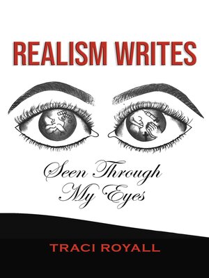 cover image of Realism Writes Seen Through My Eyes